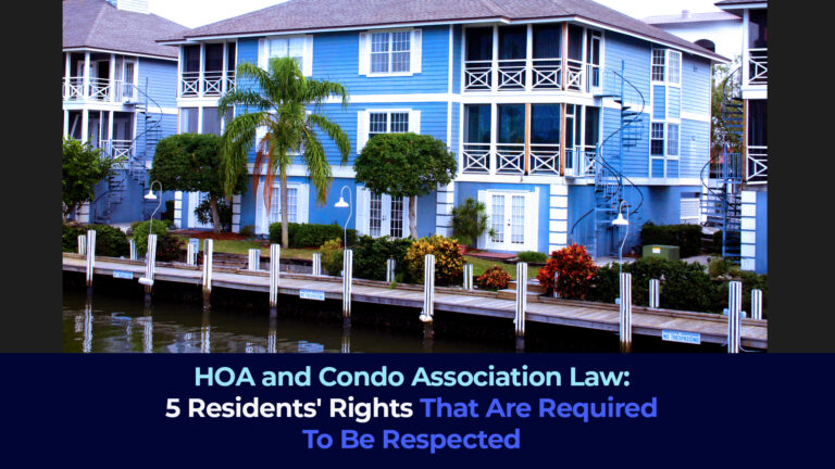 HOA and Condo Association Law: Five Residents’ Rights That Are Required To Be Respected