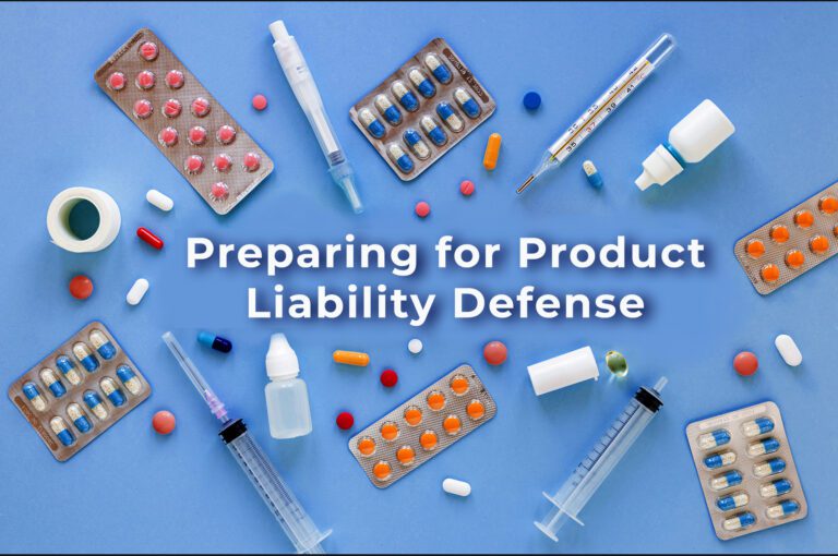 Preparing for Product Liability Defenses: Eight Items to Have in Place