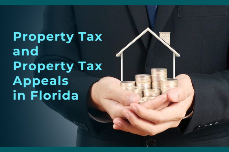 Property Tax and Property Tax Appeals in Florida