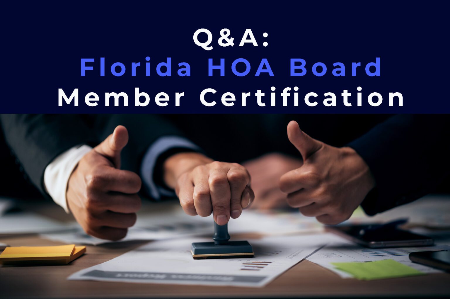 Q&A Florida HOA Board Member Certification South Florida Law, PLLC