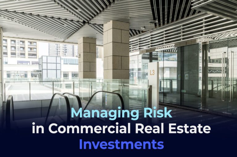 Managing Risk in Commercial Real Estate Investments