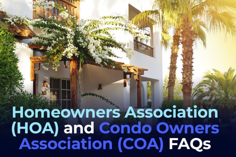 Homeowners Association (HOA) and Condo Owners Association (COA) FAQs