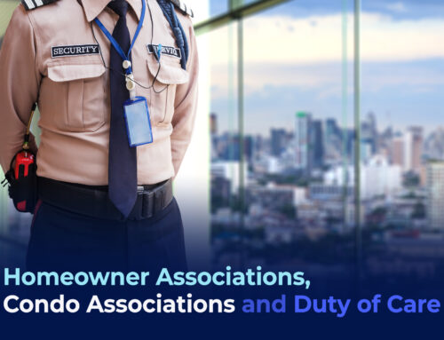 Homeowner Associations, Condo Associations and Duty of Care