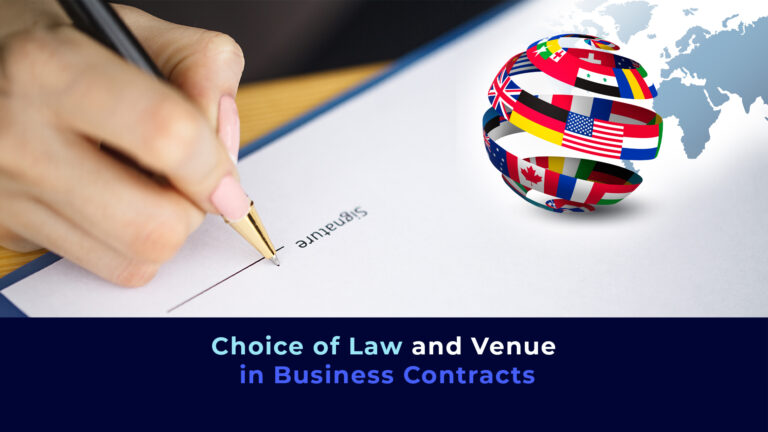A picture of a man's handssigning a document, a world with flags and the title "Choice of Law and Venue in Business Contracts"