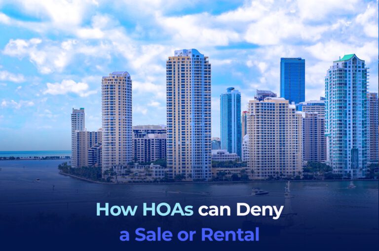 How HOAs can Deny a Sale or Rental 