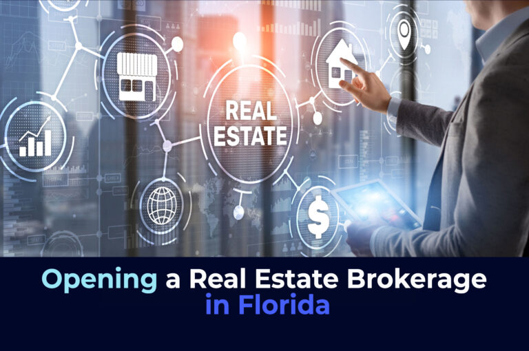 Opening a Real Estate Brokerage in Florida