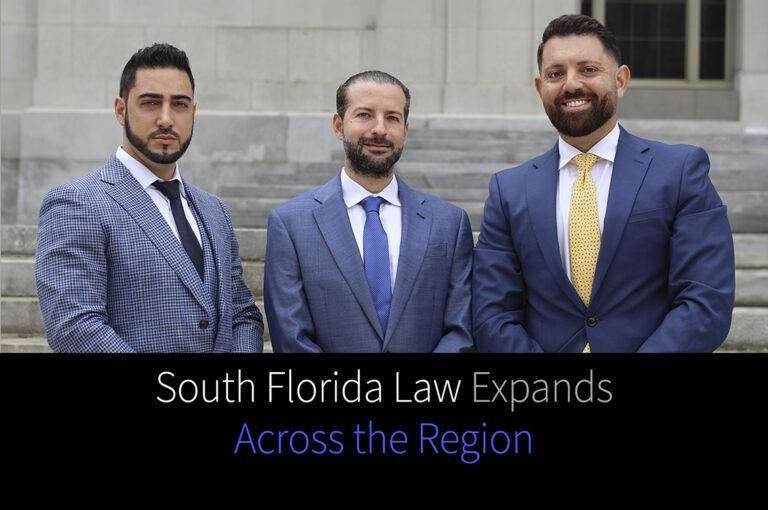 South Florida Law Expands Across the Region