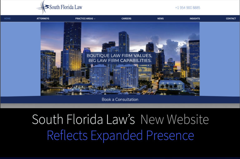 South Florida Law’s New Website Reflects Expanded Presence