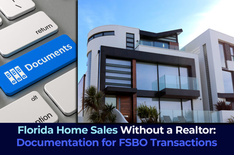 Home Sales Without a Realtor: Documentation for FSBO Florida Transactions