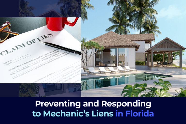Preventing and Responding to Mechanic’s Liens in Florida