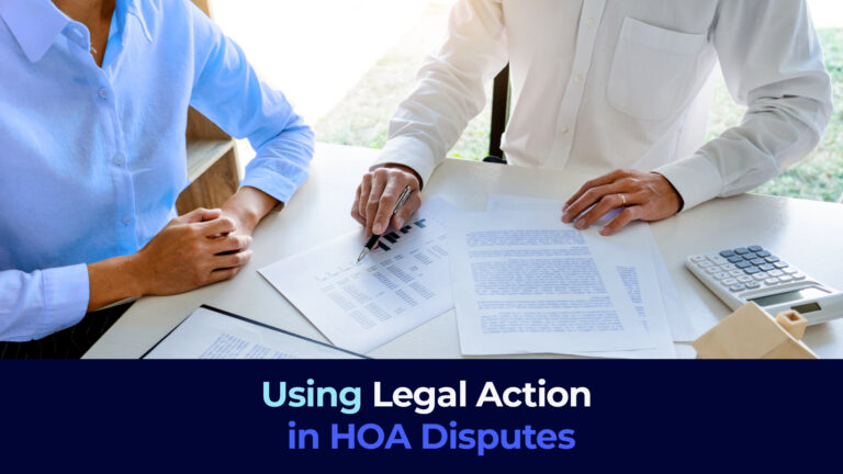 Using Legal Action in HOA Disputes