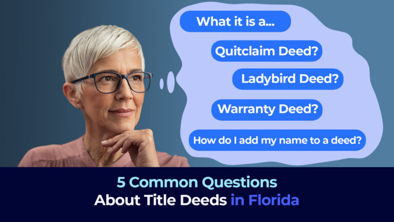 a picture of a midle age woman thinking with a cloud with the questions on it and the title "5 Common Questions About Title Deeds in Florida