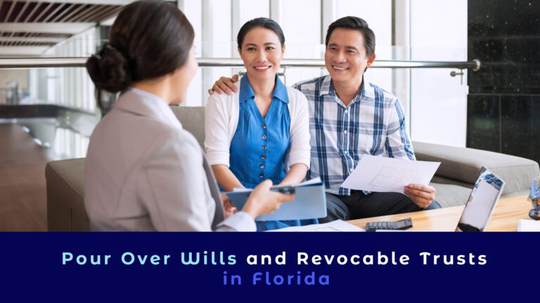 A picture of a woman showing documents to a middle age couple with the title "Pour Over Wills and Revocable Trusts in Florida"