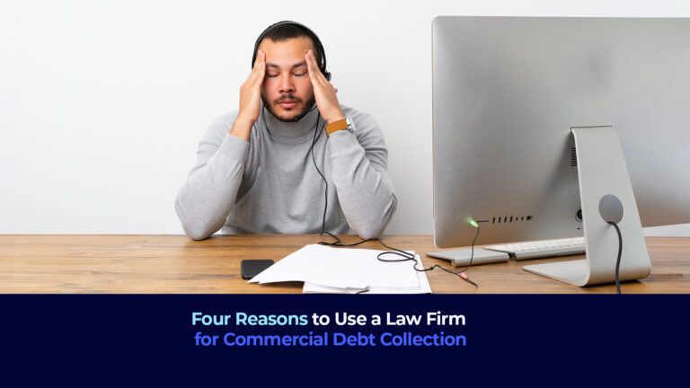 Business owner stressing over commercial debt and the title "Four Reasons to Use a Law Firm for Commercial Debt Collection" Four Reasons to Use a Law Firm for Commercial Debt Collection