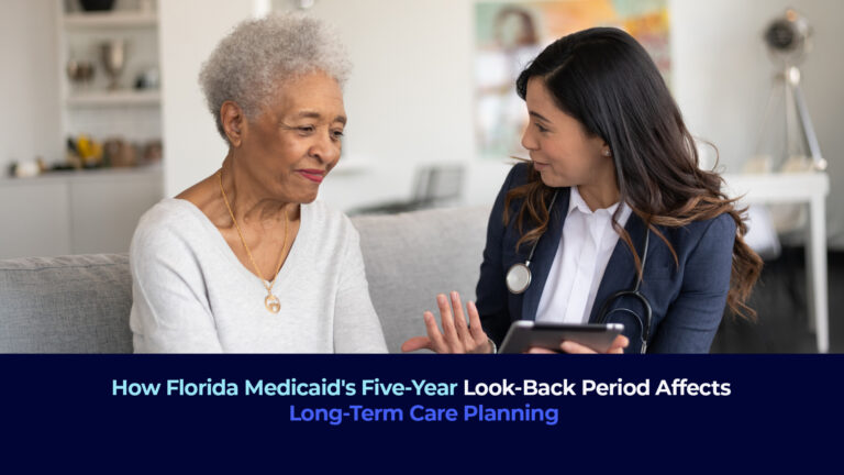 A picture of an old woman with a doctor with the title "How Florida Medicaid's Five-Year Look-Back Period Affects Long-Term Care Planning"